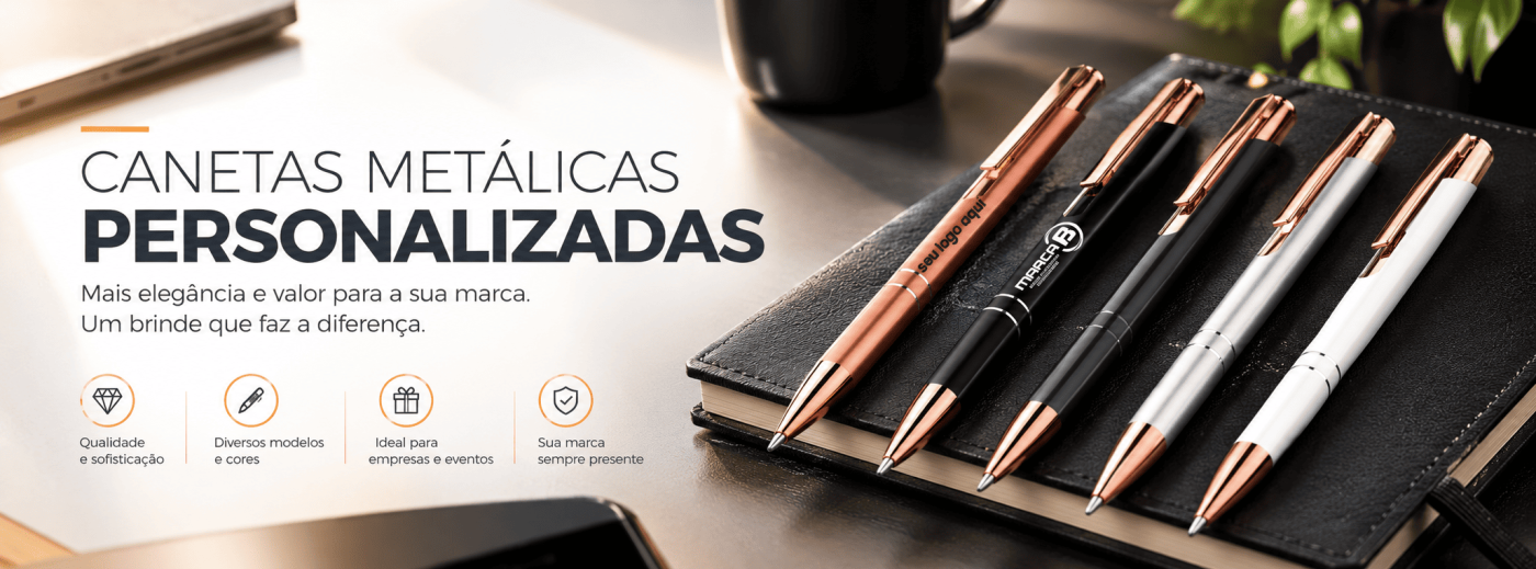 Canetas Metálicas Personalizadas